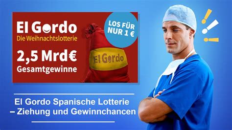 spanische lotterie el gordo gewinnchancen